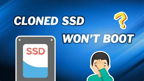 cloned windows 10 disk to ssd will not boot